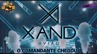 XAND AVIIÃO PASSANDO O SOM  O COMANDANTE CHEGOU  DJ SAM [upl. by Lahsram]