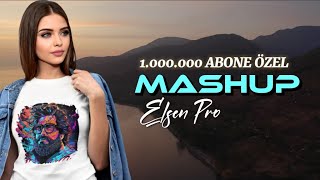 Elsen Pro  Mashup 1000000 ABONE ÖZEL [upl. by Panthia]