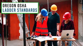 OSHA Standards for Ladders  Division 3M 2D Fall Protection Safety Hazards Oregon OSHA [upl. by Roxana]