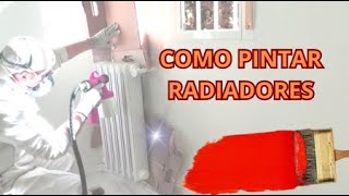 COMO PINTAR RADIADORES SIN DESMONTAR [upl. by Ethbinium]