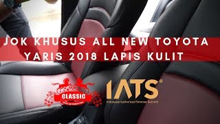 SARUNG JOK KULIT PATEN ALL NEW YARIS TRD 2018 [upl. by Allicserp]