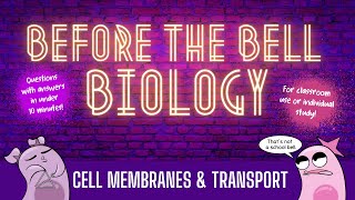 Cell Membranes and Transport Before the Bell Biology [upl. by Akiam986]