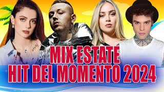 TORMENTONI DELL ESTATE 2024 ☀️ PLAYLIST CANZONI DEL MOMENTO 2024 🔥 MIGLIORI CANZONI ESTIVE 2024 [upl. by Valentina]