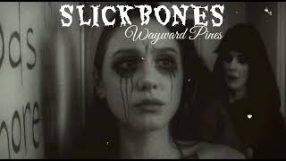 WAYWARD PINES  SLICKBONES PROD HOCCI 808 [upl. by Shenan]