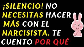 NO NECESITAS HACER MÁS CON EL NARCISISTA TE CUENTO POR QUÉ Psicología Estoicismo [upl. by Lleumas]