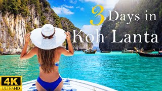 How to Spend 3 Days in KOH LANTA Thailand  The Perfect Travel Itinerary [upl. by Nyliuqcaj]