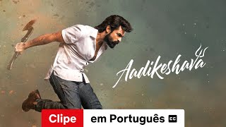 Aadikeshava Clipe legendado  Trailer em Português  Netflix [upl. by Euv]