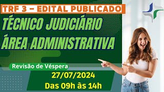 Revisão Concurso TRF3  Técnico Judiciário Administrativo [upl. by Niple439]