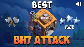 Best Builder Hall 7 Attack Strategy  BH7 Attacks 6 Star Higher Level Base in Clash of Clans BH 7 [upl. by Eenor]