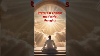 🙏✝️Prayer for anxious and fearful thoughts hope goodthoughts universalcatholic yogmayaraj ✝️ [upl. by Muriel]