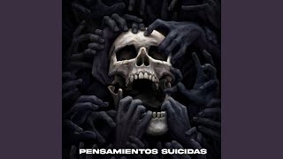 Pensamientos Suicidas [upl. by Niraa]