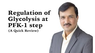 Regulation of Glycolysis at PFK 1 step  A Quick Review [upl. by Eyar]