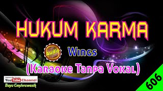 Hukum Karma by Wings Original AudioHQ  Karaoke Tanpa Vokal [upl. by Asennav]