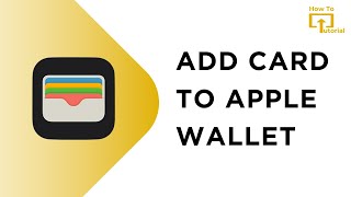 How to Add Your Card to Apple Wallet 2024 [upl. by Chaiken]