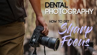 Dental Photography Basics  How to Take a Quality Dental Photo  Sharp Focus [upl. by Rivkah]