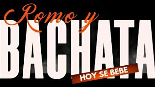 BACHATA MIX 🍺 HOY SE BEBE  ROMO Y BACHATA VOL1 By DJ MONTRO🌡🌡bachatamix 2024 [upl. by Seaddon563]