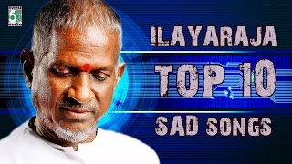 Ilayaraja Top 10 Super Hit Sad Songs  Audio Jukebox [upl. by Atiuqehc]