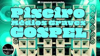 ❤️‍🔥❗Piseiro Gospel  Médios Graves  Sound Gospel OFC ❤️‍🔥❗ [upl. by Odell959]