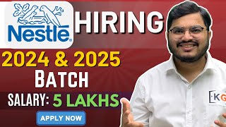 NESTLE Hiring 2025 amp 2024 Batch Freshers  NESTLE Off Campus Drive  NESTLE Internship  Nesternship [upl. by Nemzaj]