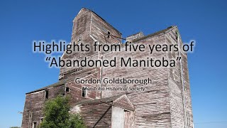 Highlights from five years of quotAbandoned Manitobaquot [upl. by Tiduj]