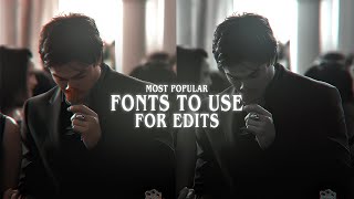 most popular fonts to use for edits [upl. by Seravaj235]