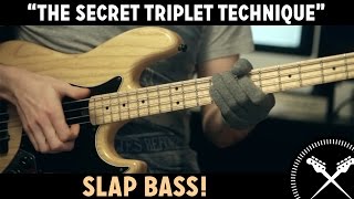 Slap Bass Lesson  The Secret Triplet Technique L84 [upl. by Gertruda313]