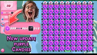 New amazing look purple  Candy crush saga new update purple candies [upl. by Akeem565]