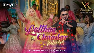 Latthay Di Chaadar Reloaded  Sahir Ali Bagga amp Kamaliya [upl. by Euqinamod563]