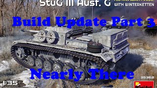 Nearly There  Miniart 135th Scale Stug III Build Update Part 3 miniart scalemodel [upl. by Westley]