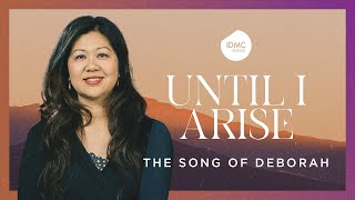 Until I Arise  The Song of Deborah  Pastor Esabal Jeyachandran [upl. by Enyahs]