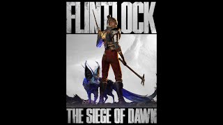 FLINTLOCK SIEGE OF A DAWN INICIO DA GAMEPLAY [upl. by Hebe]