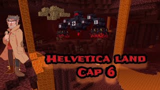 DUNGEON del NETHERhelvetica land cap 6SERIE de MINECRAFT con MODS [upl. by Sundberg]