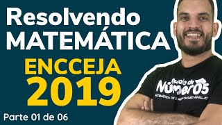 Gabarito Encceja 2019 Matemática Ensino Médio  Parte 01 de 06 [upl. by Stanfield91]