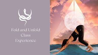 Fold and Unfold Katonah Yoga Class [upl. by Marozas399]