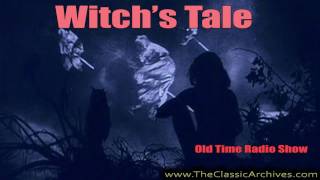 Witchs Tale Old Time Radio 340907 The Puzzle [upl. by Eeliram]