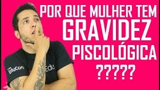 O QUE É GRAVIDEZ PSICOLÓGICA│BioSaúde 72 [upl. by Hamrah]