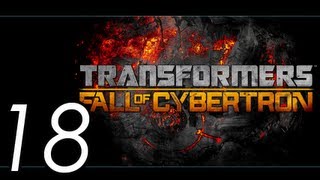 Lets Play Transformers Fall of Cybertron 18 The Final Countdown 13 [upl. by Amati457]