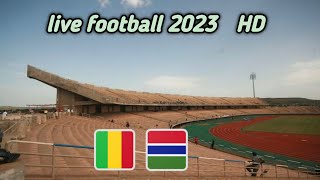 Gambia VS Mali live football 2023 HD 🔴 [upl. by Tristas294]