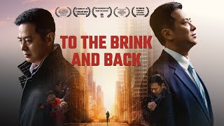 Christian Movie  Chronicles of Religious Persecution in China  quotTo the Brink and Backquot [upl. by Ulani857]