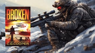 BROKEN  A Vigilante Sniper Thriller [upl. by Iolanthe]