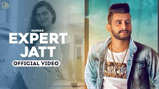 EXPERT JATT  NAWAB Official Video Mista Baaz  Juke Dock [upl. by Ardua]