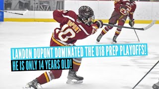 Landon DuPont dominated U18 Prep playoffs this weekend as a 14year old [upl. by Nivonod]