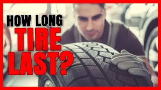 How Long Do Tires Last on a Car Best Time to Change Car Tire [upl. by Millar]