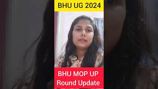 BHU MOP UP Round 2024  BHU Counselling 2024 latest Update  BHU UG Counseling 5th Round bhucutoff [upl. by Etnoed]