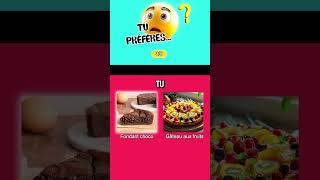 Tu préfères 😋🍰 DESSERTS GOURMANDS 🍧 shorts tupreferes wouldyourather [upl. by Gwenora257]