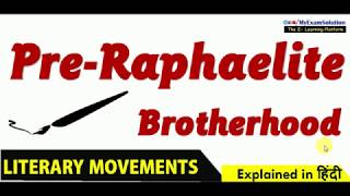 Pre Raphaelite Brotherhood  Summary  Literary Movements [upl. by Alodee613]