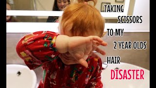 TAKING SCISSORS TO MY 2 YEAR OLDS HAIR  DISASTER 🥶 [upl. by Layod]