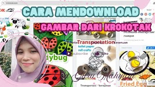 CARA MENDOWNLOAD GAMBAR DARI KROKOTAK [upl. by Claus]