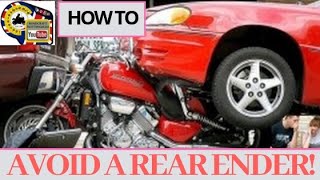 How to avoid a rear ender or being rear ended on a motorcycle [upl. by Hcnarb]