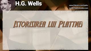 Istorisirea lui Plattner  HG Wells [upl. by Pazia]